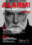 ALARM! Peter Brötzmann a Pisa, 17 e 18 novembre 2018